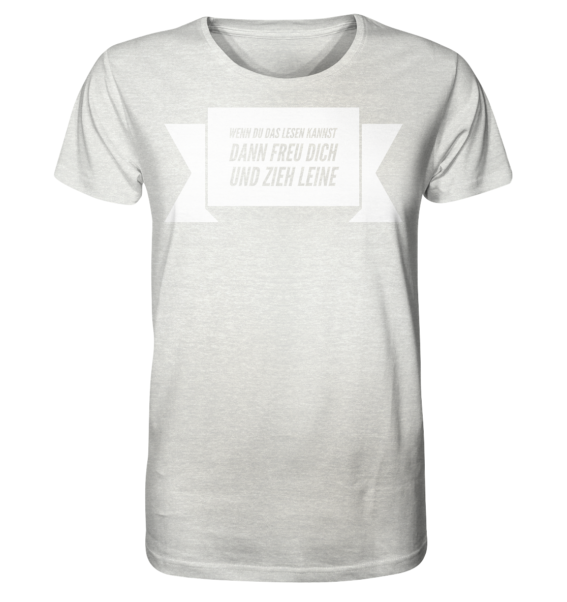 T-Shirt zieh leine Druck vorne - Organic Shirt (meliert)